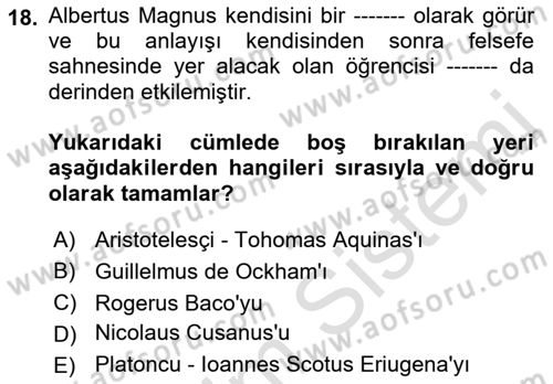 Ortaçağ Felsefesi 1 Dersi 2022 - 2023 Yılı Yaz Okulu Sınav Soruları 18. Soru