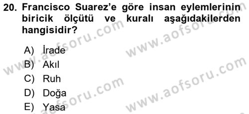 Ortaçağ Felsefesi 1 Dersi 2022 - 2023 Yılı Yaz Okulu Sınav Soruları 20. Soru