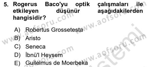 Ortaçağ Felsefesi 1 Dersi 2022 - 2023 Yılı Yaz Okulu Sınav Soruları 5. Soru