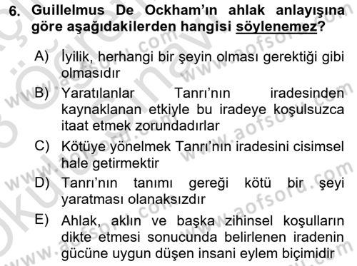 Ortaçağ Felsefesi 1 Dersi 2022 - 2023 Yılı Yaz Okulu Sınav Soruları 6. Soru