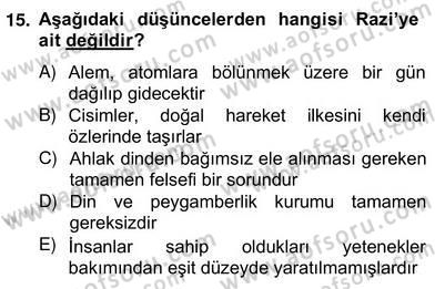 Ortaçağ Felsefesi 2 Dersi 2012 - 2013 Yılı (Vize) Ara Sınav Soruları 15. Soru