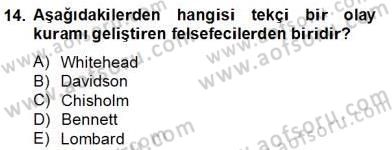 Ortaçağ Felsefesi 2 Dersi 2012 - 2013 Yılı (Final) Dönem Sonu Sınav Soruları 14. Soru