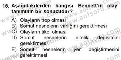 Ortaçağ Felsefesi 2 Dersi 2012 - 2013 Yılı (Final) Dönem Sonu Sınav Soruları 15. Soru