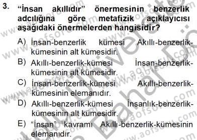 Ortaçağ Felsefesi 2 Dersi 2012 - 2013 Yılı (Final) Dönem Sonu Sınav Soruları 3. Soru