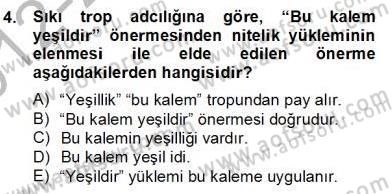 Ortaçağ Felsefesi 2 Dersi 2012 - 2013 Yılı (Final) Dönem Sonu Sınav Soruları 4. Soru