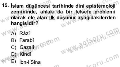 Ortaçağ Felsefesi 2 Dersi 2013 - 2014 Yılı (Vize) Ara Sınav Soruları 15. Soru
