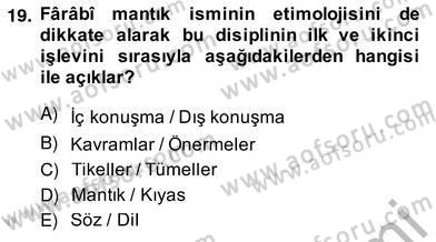 Ortaçağ Felsefesi 2 Dersi 2013 - 2014 Yılı (Vize) Ara Sınav Soruları 19. Soru