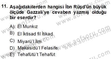 Ortaçağ Felsefesi 2 Dersi 2013 - 2014 Yılı (Final) Dönem Sonu Sınav Soruları 11. Soru