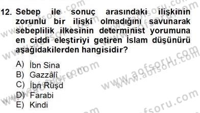 Ortaçağ Felsefesi 2 Dersi 2013 - 2014 Yılı (Final) Dönem Sonu Sınav Soruları 12. Soru