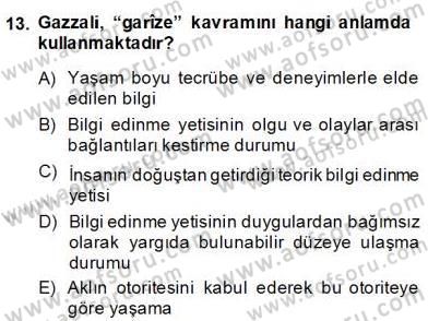 Ortaçağ Felsefesi 2 Dersi 2013 - 2014 Yılı (Final) Dönem Sonu Sınav Soruları 13. Soru