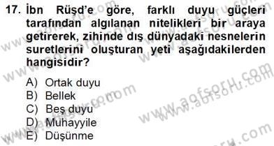 Ortaçağ Felsefesi 2 Dersi 2013 - 2014 Yılı (Final) Dönem Sonu Sınav Soruları 17. Soru