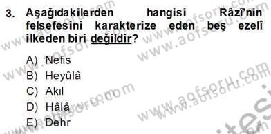 Ortaçağ Felsefesi 2 Dersi 2013 - 2014 Yılı (Final) Dönem Sonu Sınav Soruları 3. Soru