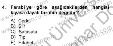 Ortaçağ Felsefesi 2 Dersi 2013 - 2014 Yılı (Final) Dönem Sonu Sınav Soruları 4. Soru