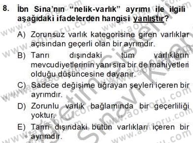 Ortaçağ Felsefesi 2 Dersi 2013 - 2014 Yılı (Final) Dönem Sonu Sınav Soruları 8. Soru