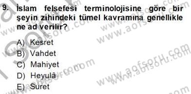 Ortaçağ Felsefesi 2 Dersi 2014 - 2015 Yılı (Vize) Ara Sınav Soruları 9. Soru