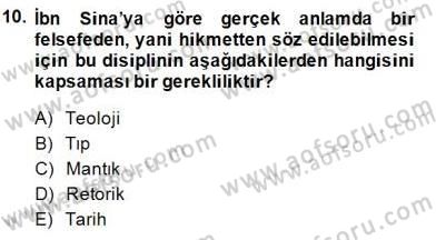 Ortaçağ Felsefesi 2 Dersi 2014 - 2015 Yılı (Final) Dönem Sonu Sınav Soruları 10. Soru