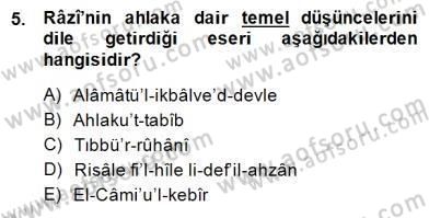 Ortaçağ Felsefesi 2 Dersi 2014 - 2015 Yılı (Final) Dönem Sonu Sınav Soruları 5. Soru