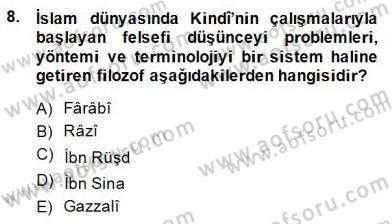 Ortaçağ Felsefesi 2 Dersi 2014 - 2015 Yılı (Final) Dönem Sonu Sınav Soruları 8. Soru