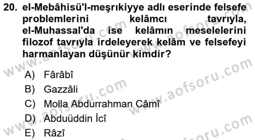 Ortaçağ Felsefesi 2 Dersi 2015 - 2016 Yılı (Final) Dönem Sonu Sınav Soruları 20. Soru