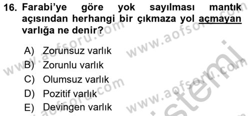 Ortaçağ Felsefesi 2 Dersi 2016 - 2017 Yılı (Vize) Ara Sınav Soruları 16. Soru