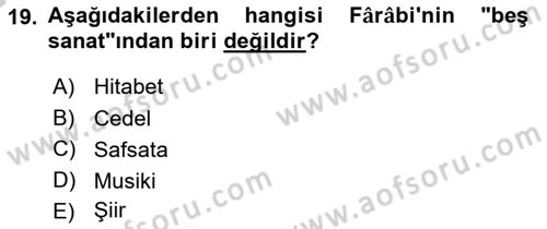 Ortaçağ Felsefesi 2 Dersi 2016 - 2017 Yılı (Vize) Ara Sınav Soruları 19. Soru