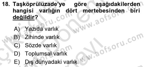 Ortaçağ Felsefesi 2 Dersi 2016 - 2017 Yılı (Final) Dönem Sonu Sınav Soruları 18. Soru