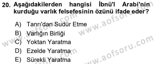 Ortaçağ Felsefesi 2 Dersi 2016 - 2017 Yılı (Final) Dönem Sonu Sınav Soruları 20. Soru