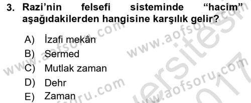 Ortaçağ Felsefesi 2 Dersi 2016 - 2017 Yılı (Final) Dönem Sonu Sınav Soruları 3. Soru