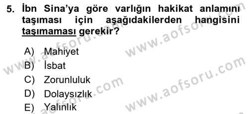 Ortaçağ Felsefesi 2 Dersi 2016 - 2017 Yılı (Final) Dönem Sonu Sınav Soruları 5. Soru