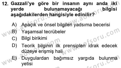 Ortaçağ Felsefesi 2 Dersi 2017 - 2018 Yılı (Final) Dönem Sonu Sınav Soruları 12. Soru