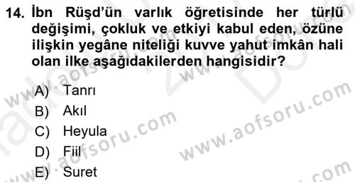 Ortaçağ Felsefesi 2 Dersi 2017 - 2018 Yılı (Final) Dönem Sonu Sınav Soruları 14. Soru