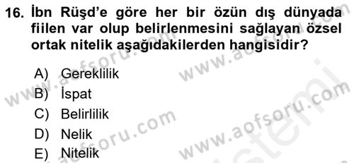 Ortaçağ Felsefesi 2 Dersi 2017 - 2018 Yılı (Final) Dönem Sonu Sınav Soruları 16. Soru