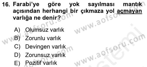 Ortaçağ Felsefesi 2 Dersi 2018 - 2019 Yılı (Vize) Ara Sınav Soruları 16. Soru