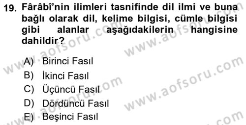Ortaçağ Felsefesi 2 Dersi 2018 - 2019 Yılı (Vize) Ara Sınav Soruları 19. Soru