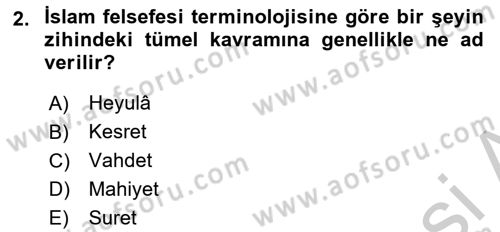 Ortaçağ Felsefesi 2 Dersi 2018 - 2019 Yılı Yaz Okulu Sınav Soruları 2. Soru