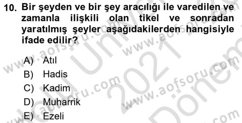 Ortaçağ Felsefesi 2 Dersi 2021 - 2022 Yılı (Final) Dönem Sonu Sınav Soruları 10. Soru
