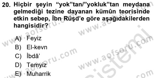 Ortaçağ Felsefesi 2 Dersi 2021 - 2022 Yılı (Final) Dönem Sonu Sınav Soruları 20. Soru