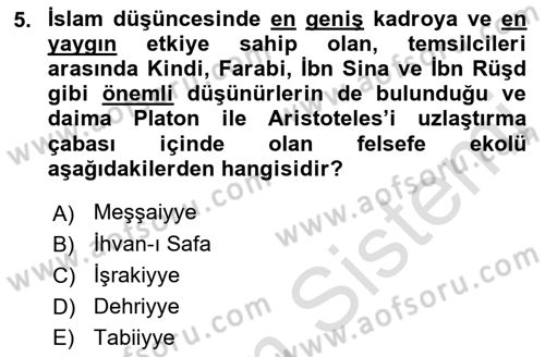 Ortaçağ Felsefesi 2 Dersi 2021 - 2022 Yılı (Final) Dönem Sonu Sınav Soruları 5. Soru