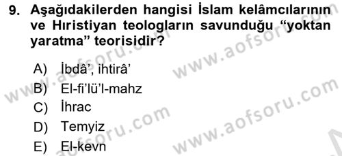 Ortaçağ Felsefesi 2 Dersi 2021 - 2022 Yılı (Final) Dönem Sonu Sınav Soruları 9. Soru