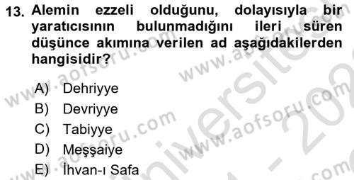 Ortaçağ Felsefesi 2 Dersi 2021 - 2022 Yılı Yaz Okulu Sınavı 13. Soru