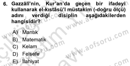 Ortaçağ Felsefesi 2 Dersi 2022 - 2023 Yılı Yaz Okulu Sınavı 6. Soru