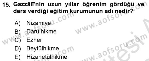 Ortaçağ Felsefesi 2 Dersi 2023 - 2024 Yılı (Final) Dönem Sonu Sınav Soruları 15. Soru