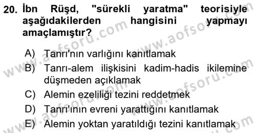 Ortaçağ Felsefesi 2 Dersi 2023 - 2024 Yılı (Final) Dönem Sonu Sınav Soruları 20. Soru