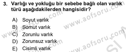 Ortaçağ Felsefesi 2 Dersi 2023 - 2024 Yılı (Final) Dönem Sonu Sınav Soruları 3. Soru