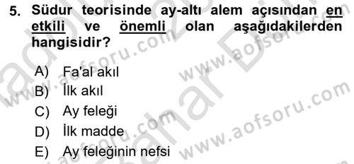 Ortaçağ Felsefesi 2 Dersi 2023 - 2024 Yılı (Final) Dönem Sonu Sınav Soruları 5. Soru