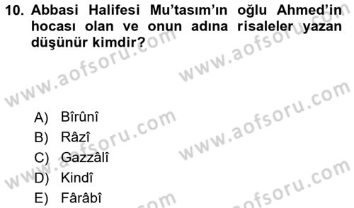 Ortaçağ Felsefesi 2 Dersi 2024 - 2025 Yılı (Vize) Ara Sınav Soruları 10. Soru