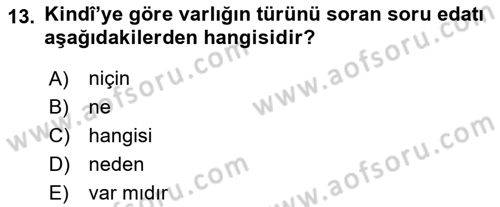 Ortaçağ Felsefesi 2 Dersi 2024 - 2025 Yılı (Vize) Ara Sınav Soruları 13. Soru
