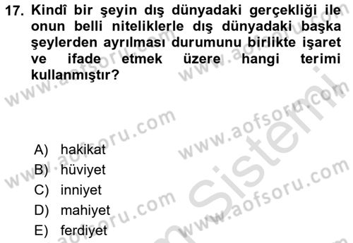 Ortaçağ Felsefesi 2 Dersi 2024 - 2025 Yılı (Vize) Ara Sınav Soruları 17. Soru