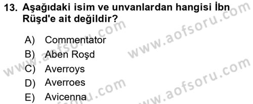 Ortaçağ Felsefesi 2 Dersi 2024 - 2025 Yılı Yaz Okulu Sınav Soruları 13. Soru