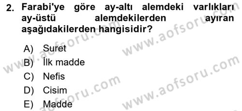 Ortaçağ Felsefesi 2 Dersi Yaz Okulu Sınavı Deneme Sınav Soruları 2. Soru